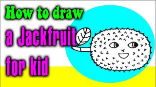 How to draw a Jackfruit cartoon for kid