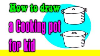 How to draw a cooking pot for kid – STEP BY STEP
