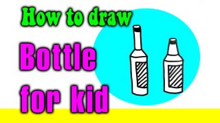 How to draw a Bottle for kids