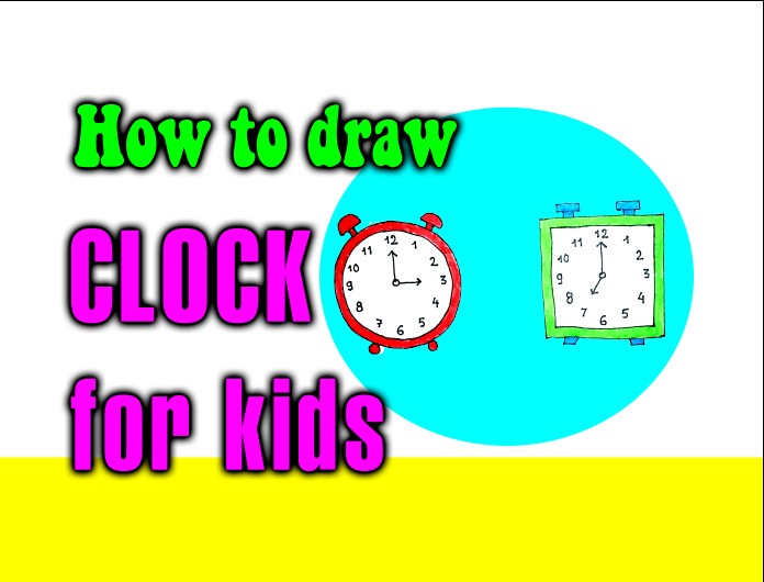 How to draw a CLOCK for kids
