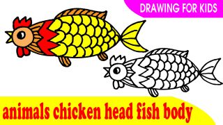 How to draw a animals chicken head fish body