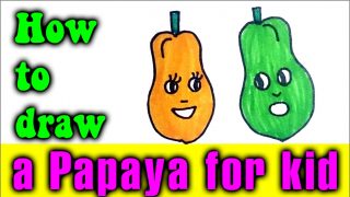 How to draw a Papaya for kids